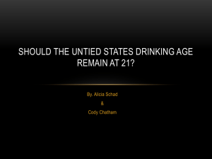 Should the Untied states Drinking Age Remain at 21?