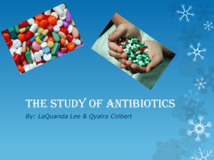 The Study of Antibiotics - LaQuanda and Qyaira Project