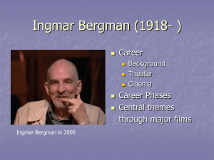 PowerPoint Presentation - Ingmar Bergman (1918