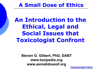 A Small Dose of Ethics