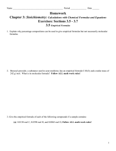 Chapter 3: Stoichiometry: Calculations with Chemical Formulas and
