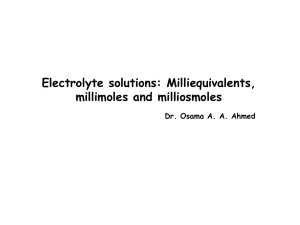 Milliequivalents, millimoles and milliosmoles