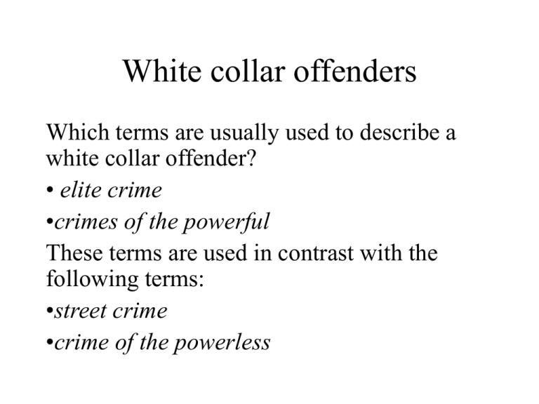 White Collar Offenders