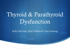Final Thyroid & Parathyroid Dysfunction