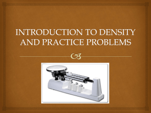 INTRODUCTION TO DENSITY AND PRACTICE PROBLEMS