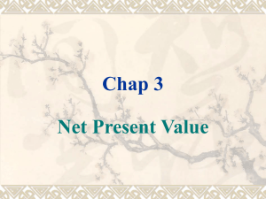 Chap 3 --- Net Present Value