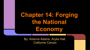 Chapter 14: Forging the National Economy