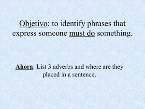 Objetivo: to identify phrases that express someone must do something.