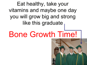 Bone Development and Bone Growth