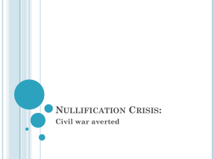Nullification Crisis Notes