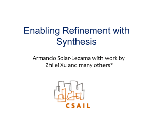 Enabling Refinement with Synthesis - X