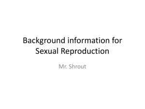 Background information for Sexual Reproduction