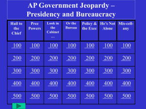 Jeopardy--President & Bureaucracy