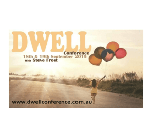 Dwell – new creation - North Belconnen Baptist
