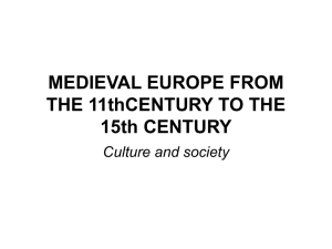 MEDIEVAL EUROPE FROM THE 11thCENTURY TO THE 15th