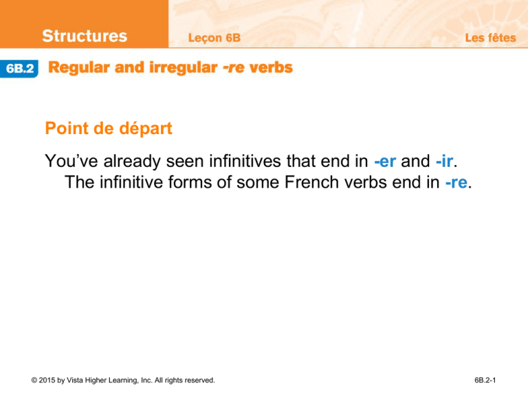 6B 2 Regular And Irregular re Verbs