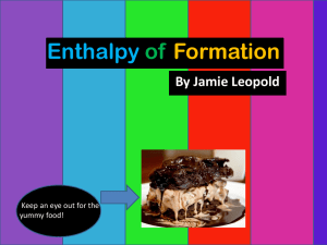 Enthalpy of Formation – Heat of Formation