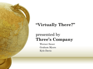 “Virtually There?” presented by Three's Company