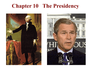 Chapter 10 The Presidency - Austin Community College