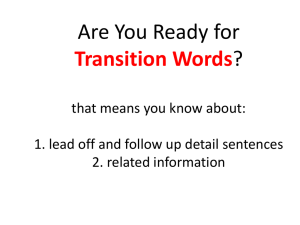 Are You Ready for Transition Words? that means you know about: 1