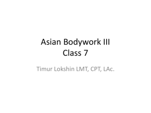 Asian Bodywork III Class 7 - Timur Lokshin LMT, CST, CPT, LAc