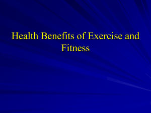 Health Benefits of Exercise and Fitness