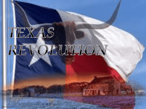 Texas Revolution & The Mexican War