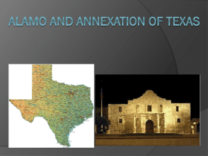 Alamo and Annexation of Texas - amstudies-lhs