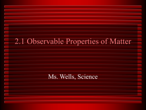 2.1 Observable Properties of Matter