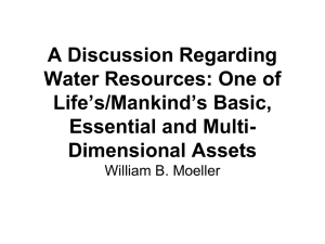 A Discussion Regarding Water Resources: One of Life's/Mankind's