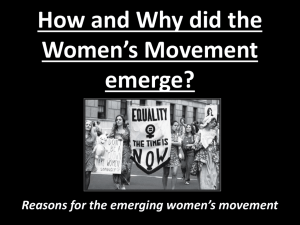 How and Why did the Women's Movement emerge?