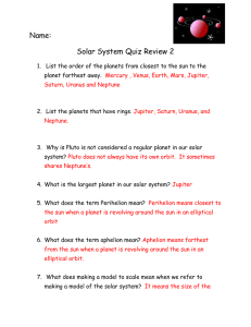 Name: Solar System Quiz Review 2 List the order of the planets from