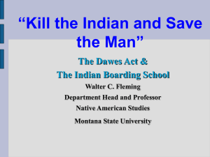The Dawes Act - The West as U.S.