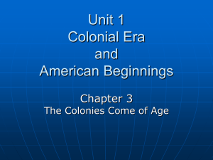 Chapter 3 The Colonies Come of Age