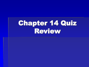 Chapter 14 Quiz Review