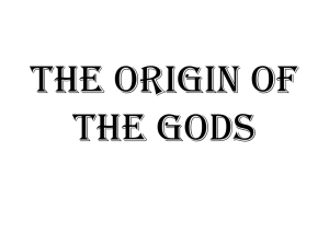 The Origin of the Gods