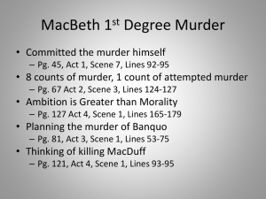 MacBeth 1st Degree Murder