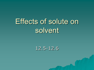 12.5-6Effects of solute on solvent