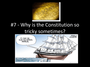 Why is the Constitution so tricky sometimes?