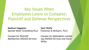 Key Issues When Employees Leave to Compete: Plaintiff and