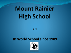 Mount Rainier High School an IB World School since 1989 IB Exam