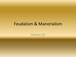 Feudalism & Manorialism
