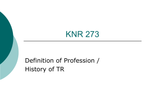 Definition of Profession / History of TR