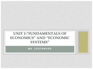 Unit 1:*Fundamentals of Economics* and *Economic Systems*