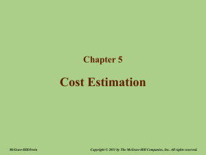 Chapter 5 – Cost Estimation - McGraw Hill Higher Education