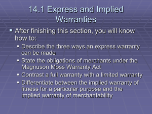 14.1 Express and Implied Warranties