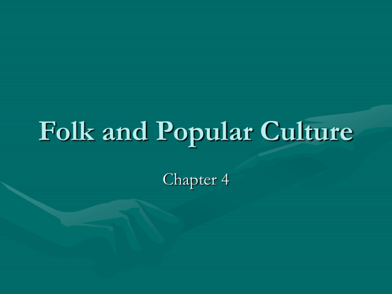 Folk And Popular Culture