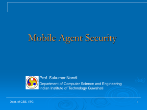 Mobile Agent Security by Prof. Sukumar Nandi, Indian