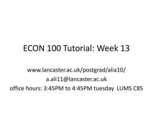 ECON 100 Tutorial: Week 13