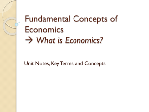 Unit 2: Fundamental Concepts of Economics